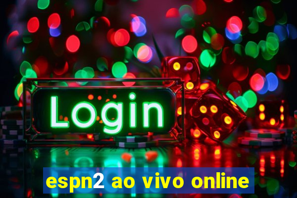 espn2 ao vivo online